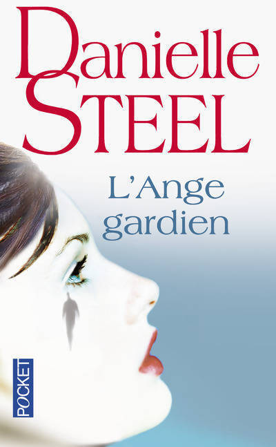 Livrenpoche : L'ange gardien - Danielle Steel - Livre