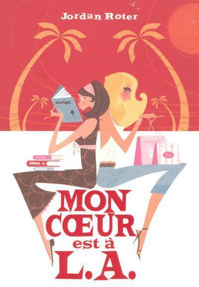 Livrenpoche : Mon coeur est à L.A. - Jordan Roter - Livre