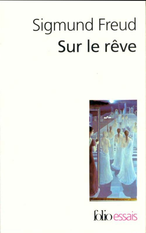 Livrenpoche : Le rêve et son interprétation - Sigmund Freud - Livre