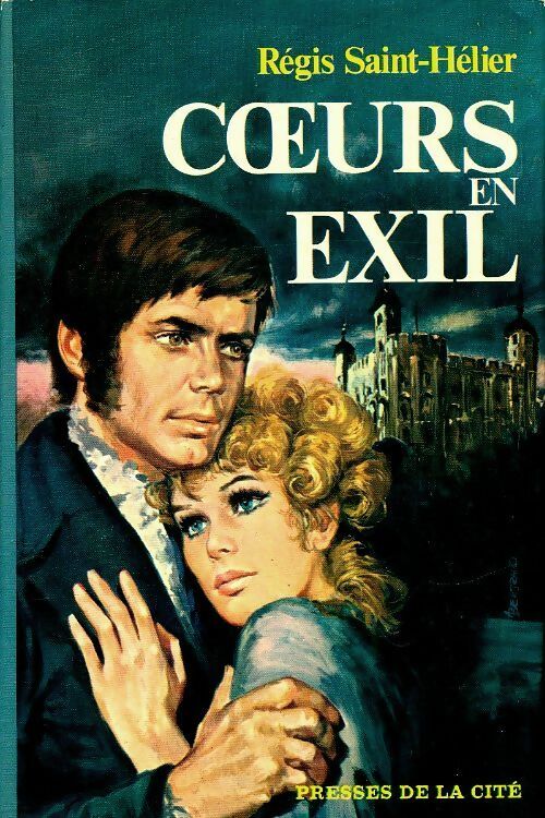 Livrenpoche : Coeurs en exil - Régis Saint-Hélier - Livre