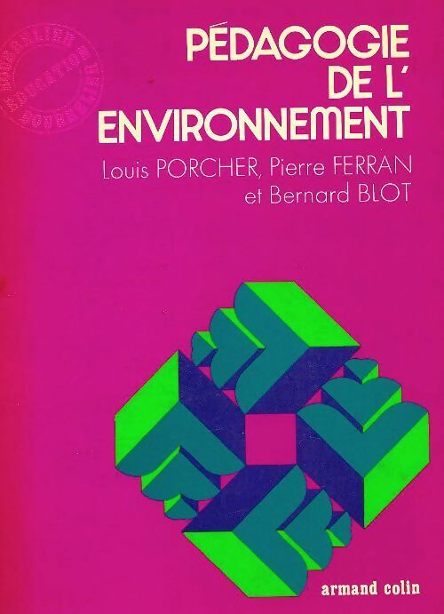 Livrenpoche : Pédagogie de l'environnement - Louis Porcher - Livre