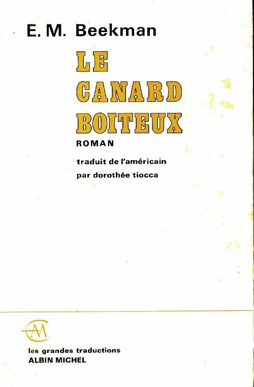 Livrenpoche : Le canard boiteux - E.M Beekman - Livre