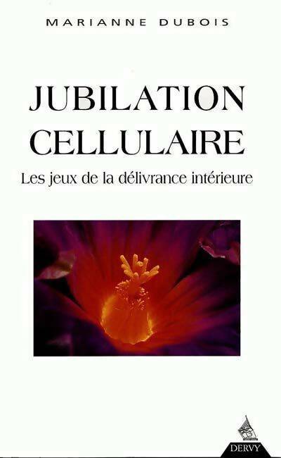 Livrenpoche : Jubilation cellulaire - Marianne Dubois - Livre