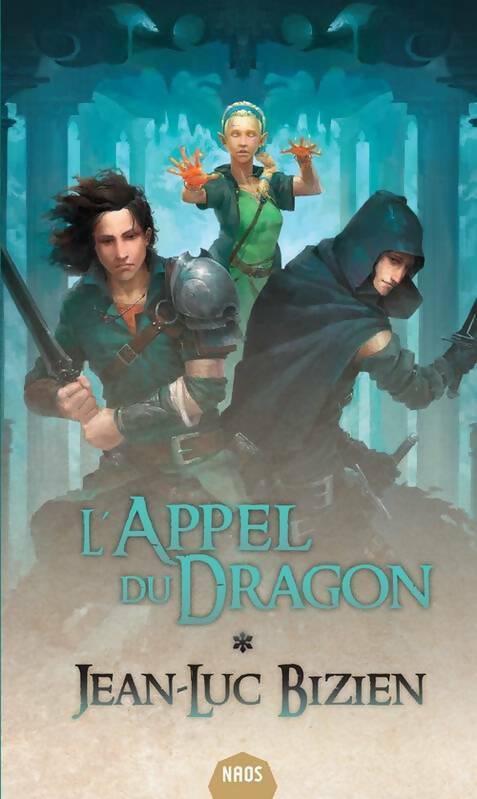 Livrenpoche : L'appel du dragon Tome I - Jean-Luc Bizien - Livre