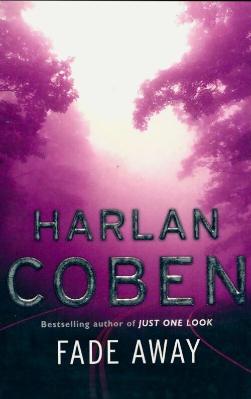 Livrenpoche : Fade away - Harlan Coben - Livre