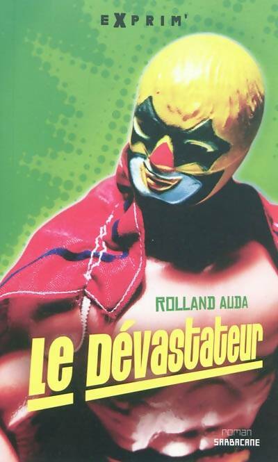 Livrenpoche : Le dévastateur - Rolland Auda - Livre