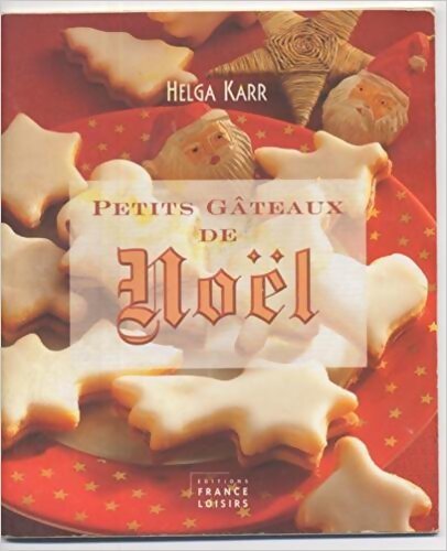 Livrenpoche : Petits gâteaux de Noël - Helga Karr - Livre