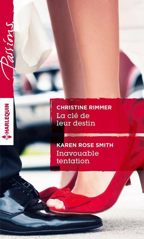 Livrenpoche : La clé de leur destin / Inavouable tentation - Christine Rimmer - Livre