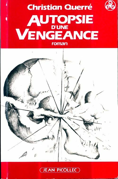 Livrenpoche : Autopsie d'une vengeance - Christian Querré - Livre