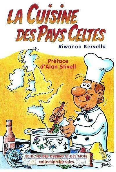Livrenpoche : La cuisine des pays celtes - Riwanon Kervella - Livre