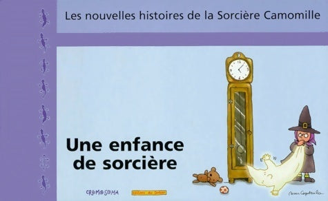 Livrenpoche : Une enfance de sorcière - Capdevila Larreula - Livre