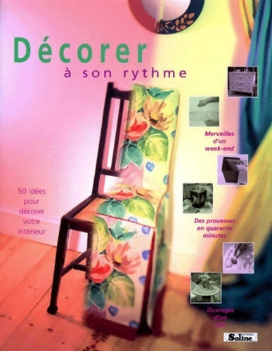 Livrenpoche : Décorer à son rythme. 50 idées pour décorer votre intérieur - Maggie Colvin - Livre