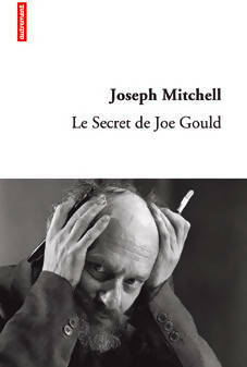 Livrenpoche : Le secret de Joe Gould - Joseph Mitchell - Livre