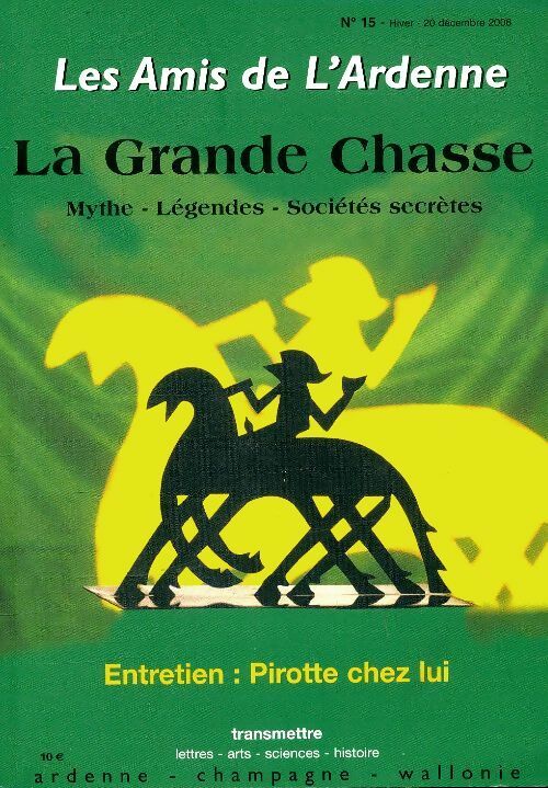 Livrenpoche : Les amis de l'Ardenne n°15 : La grande chasse - Collectif - Livre