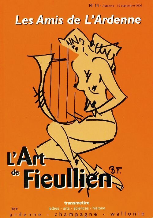 Livrenpoche : Les amis de l'Ardenne n°14 : L'at de Fieullien - Collectif - Livre