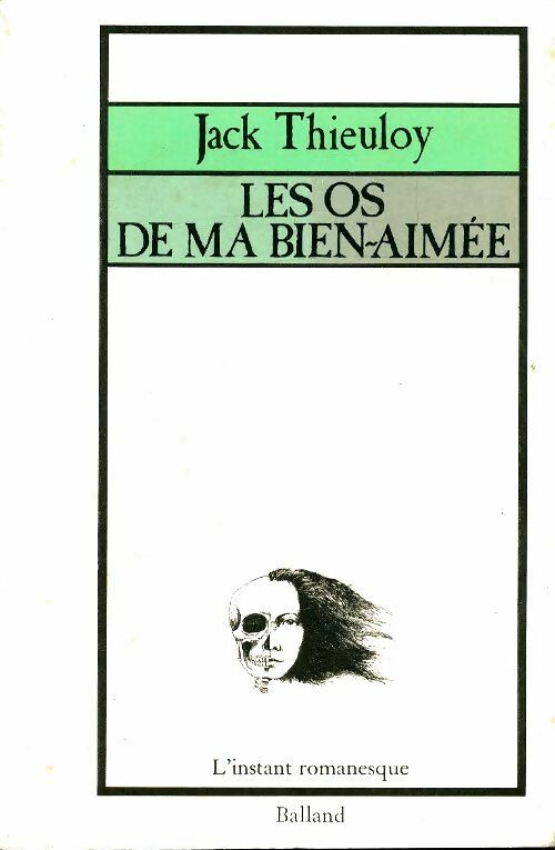 Livrenpoche : Les os de ma bien-aimée - Jack Thieuloy - Livre