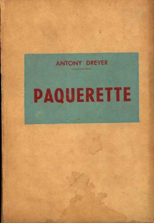 Livrenpoche : Pâquerette - Antony Dreyer - Livre