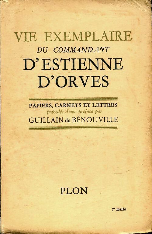 Livrenpoche : La vie exemplaire de D'Estienne d'Orves - Guillain De Bénouville - Livre