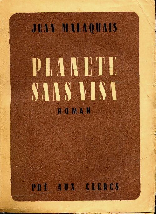 Planète sans visa - Jean Malaquais - Livre