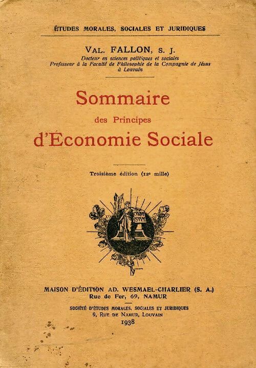 Livrenpoche : Sommaire des principes d'économie sociale - Val. Fallon - Livre