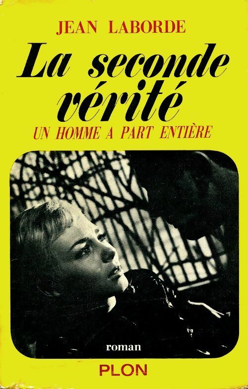 Livrenpoche : La seconde vérité - Jean Laborde - Livre