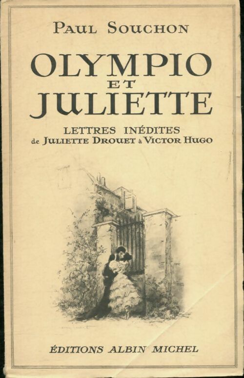 Livrenpoche : Olympio et Juliette - Paul Souchon - Livre