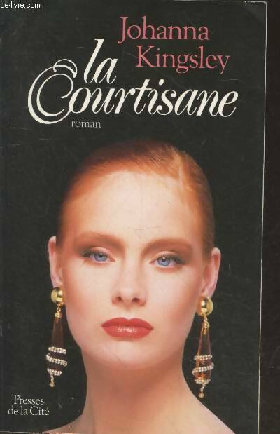 Livrenpoche : La courtisane - Johanna Kingsley - Livre