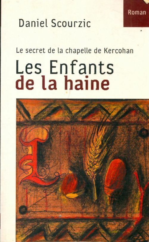 Livrenpoche : Les enfants de la haine - Daniel Scourzic - Livre
