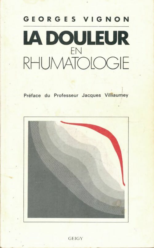 Livrenpoche : La douleur en rhumatologie - Georges Vignon - Livre