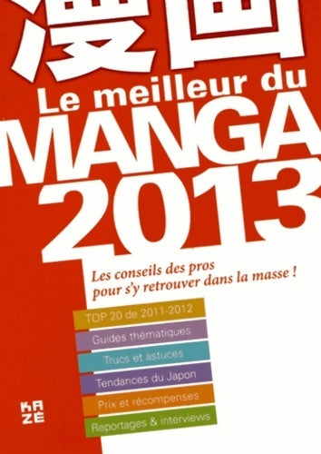 Livrenpoche : Le meilleur du manga 2013 - Sébastien Kimbergt - Livre