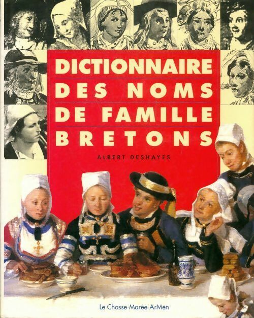 Livrenpoche : Dictionnaire des noms de famille bretons - Albert Deshayes - Livre