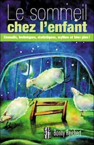 Livrenpoche : Le sommeil chez l'enfant - Bonny Reichert - Livre
