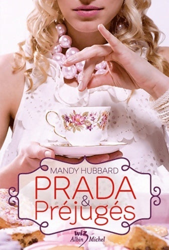 Livrenpoche : Prada et préjugés - Mandy Hubbard - Livre