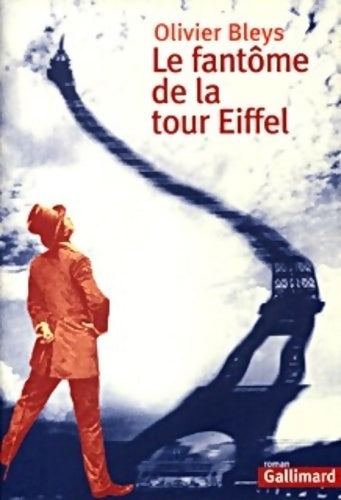 Livrenpoche : Le fantôme de la tour Eiffel - Olivier Bleys - Livre
