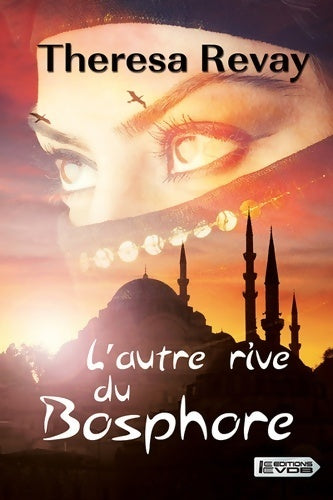 Livrenpoche : L'autre rive du Bosphore - Thérésa Révay - Livre