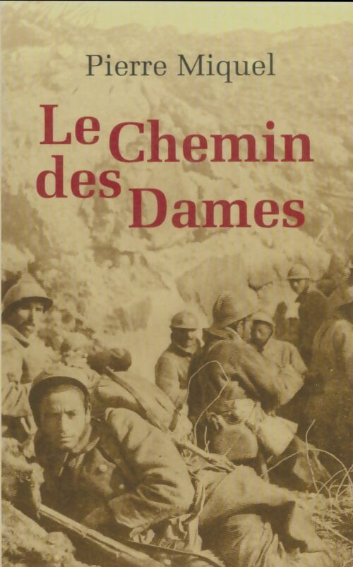 Livrenpoche : Le chemin des Dames - Pierre Miquel - Livre