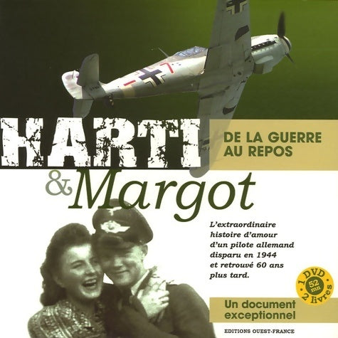 Livrenpoche : Harti & Margot. Le temps de la guerre - le temps du repos - plus DVD - François Bertin - Livre
