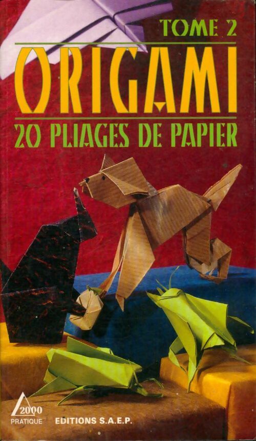 Livrenpoche : Origami Tome II - François Kao - Livre