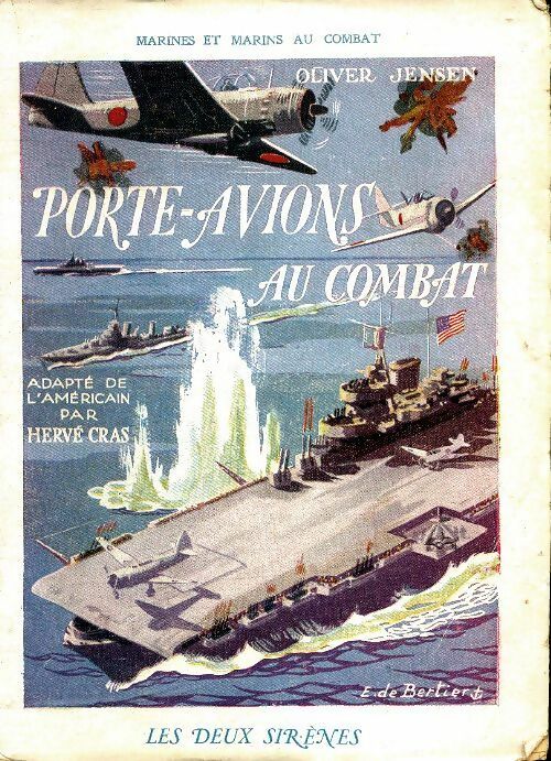Livrenpoche : Porte-avions au combat - Oliver Jensen - Livre