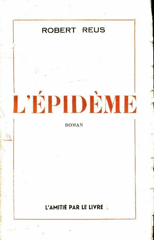 Livrenpoche : L'épidème - Robert Reus - Livre