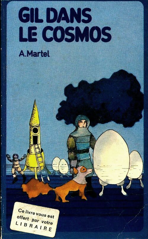 Livrenpoche : Gil dans le cosmos - Aimée Martel - Livre