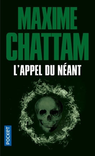 L'appel du néant - Maxime Chattam -  Pocket - Livre