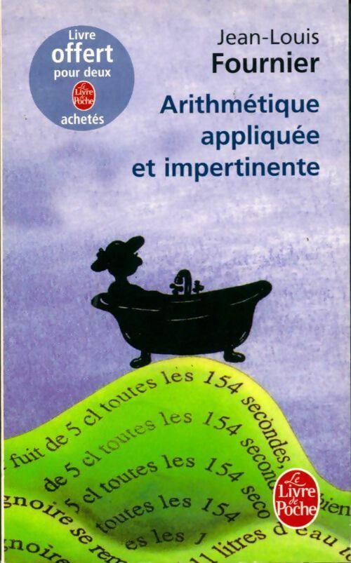 Livrenpoche : Arithmétique appliquée et impertinente - Jean-Louis Fournier - Livre