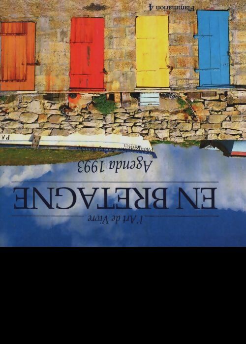 Livrenpoche : L'art de vivre en Bretagne Agenda 1993 - Collectif - Livre