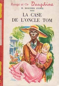 Livrenpoche : La case de l'oncle Tom - Harriet Beecher-Stowe - Livre