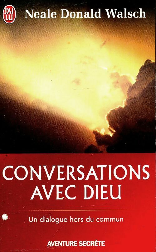 Livrenpoche : Conversations avec Dieu Tome I  - Neale Donald Walsch - Livre