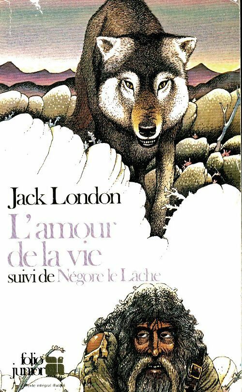 L'amour de la vie - Jack London - Livre