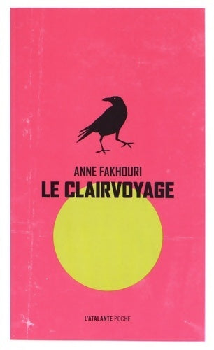 Le clairvoyage - Anne Fakhouri -  La petite dentelle - Livre