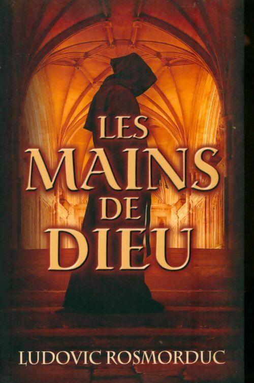 Livrenpoche : Les mains de Dieu - Ludovic Rosmorduc - Livre