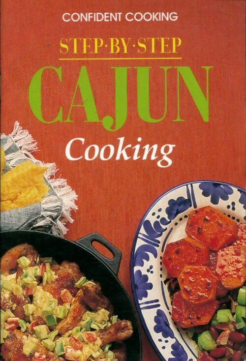 Livrenpoche : Cajun step-by-step cooking - Jacki Pan-Passmore - Livre